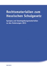 Rechtsmaterialien zum Hessischen Schulgesetz 
