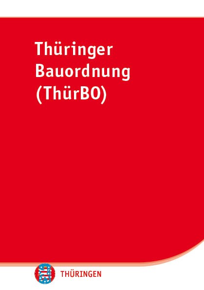 Thüringer Bauordnung (ThürBO) 
