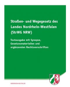 Straßen- und Wegegesetz des Landes Nordrhein-Westfalen (StrWG NRW)