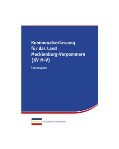 Kommunalverfassung für das Land Mecklenburg-Vorpommern  (KV M-V)