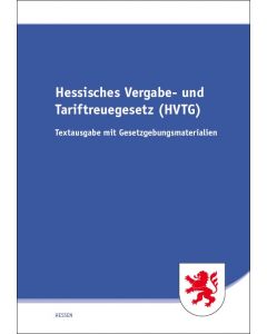 Hessisches Vergabe- und Tariftreuegesetz (HVTG)
