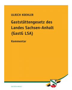 Gaststättengesetz des Landes Sachsen-Anhalt (GastG LSA)