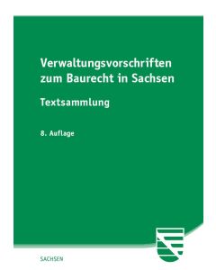 Verwaltungsvorschriften zum Baurecht in Sachsen